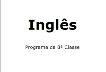 Inglês – Programa da 8ª Classe