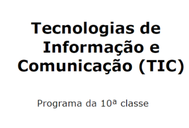 Tecnologia de Informação e Comunicação (TIC) – Programa 10ᵃ Classe