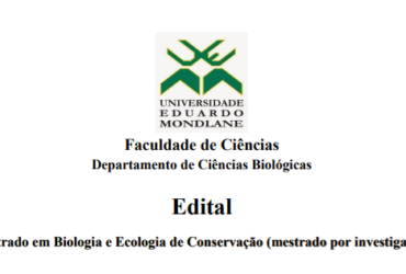 Edital de Mestrado em Biologia e Ecologia de Conservação (mestrado por investigação) Universidade Eduardo Mondlane (UEM) 2022